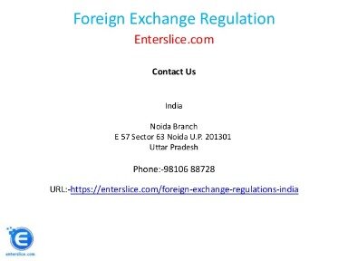 Design And Challenges Of Banking And Foreign Exchange Regulation In India